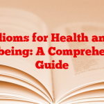 Idioms for Health and Well-being: A Comprehensive Guide