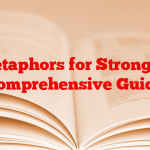 Metaphors for Strong: A Comprehensive Guide